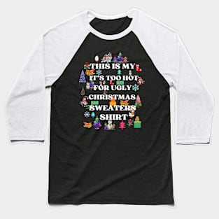 Ugly Christmas Sweater Baseball T-Shirt